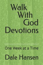 Walk With God Devotions