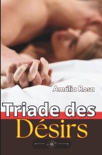 Triade des Désirs