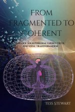 From Fragmented to Coherent