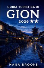 GUIDA TURISTICA DI GION 2026