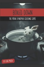 Boiled Down