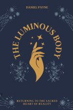 The Luminous Body