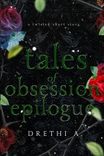 Tales of Obsession Epilogue
