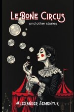 Le Bone Circus