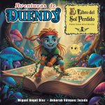 AVENTURAS DE DUENDY, el libro del sol perdido