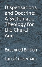 Dispensations and Doctrine