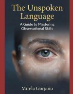 The Unspoken Language