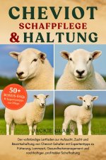 CHEVIOT-SCHAFPFLEGE & HALTUNG