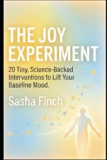 The Joy Experiment
