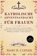KATHOLISCHE ADVENTSANDACHT FÜR FRAUEN