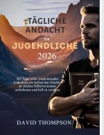 TÄGLICHE ANDACHT FÜR JUGENDLICHE 2026