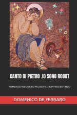 CANTO DI PIETRO .IO SONO ROBOT
