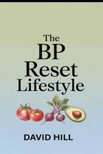The BP Reset Lifestyle