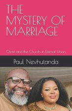 THE MYSTERY OF MARRIAGE