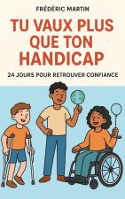 Tu vaux plus que ton handicap