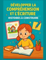 Développer la Compréhension et l'Écriture