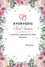 Ayurvedic Food Science