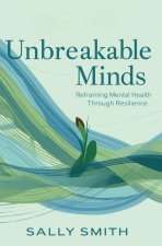Unbreakable Minds