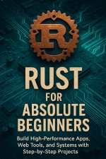 Rust for Absolute Beginners