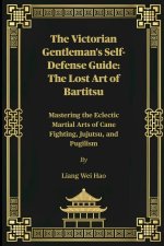 The Victorian Gentleman's Self-Defense Guide