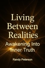 Living Between Realities
