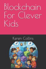 Blockchain For Clever Kids