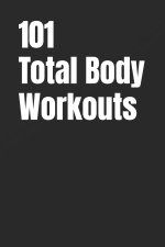 101 Total Body Workouts