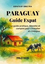 Paraguay Guide Expat