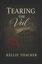 Tearing the Veil