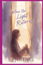 When the Light Returns