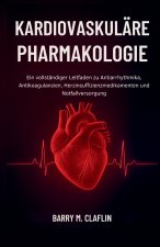 KARDIOVASKULÄRE PHARMAKOLOGIE