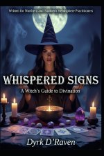 Whispered Signs