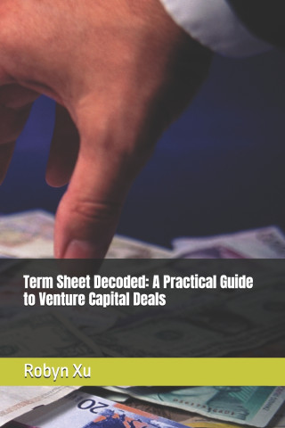 Term Sheet Decoded
