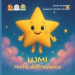 Lumi nato dall'amore