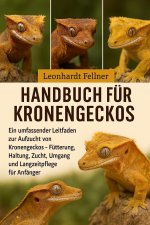 Handbuch für Kronengeckos