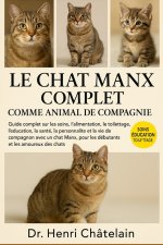 LE CHAT MANX COMPLET COMME ANIMAUX DE COMPAGNIE