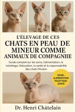 L'INTÉGRALE DES CHATS EN PEAU DE MINEUR COMME ANIMAUX DE COMPAGNIE