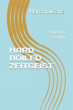 HARD BOILED ZEITGEIST