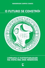 O Futuro se Constrói