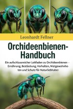 ORCHIDEENBIENEN-HANDBUCH