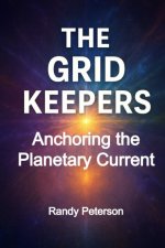 THE GRID KEEPERS