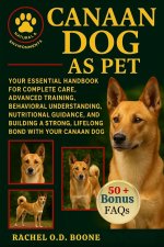 CANAAN DOG AS PET