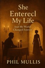 She Entered My Life