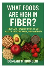 What Foods Are High in Fiber?