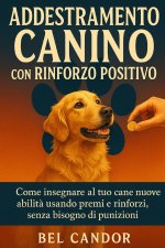 ADDESTRAMENTO CANINO CON RINFORZO POSITIVO