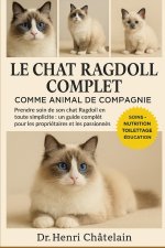 LE CHAT RAGDOLL COMPLET COMME ANIMAUX DE COMPAGNIE