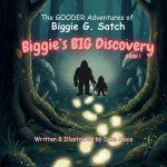 The GOODER Adventures of Biggie G. Satch