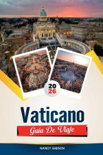 GUÍA DE VIAJE VATICANO 2026
