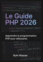 Le Guide PHP 2026