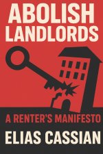 Abolish Landlords